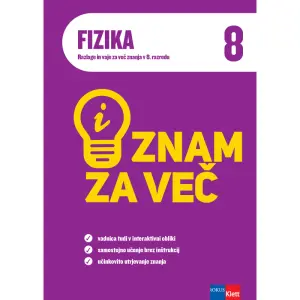 iZnam za več - Fizika 8
